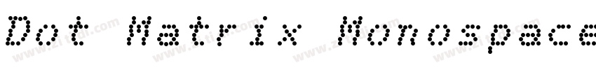 Dot Matrix Monospace字体转换